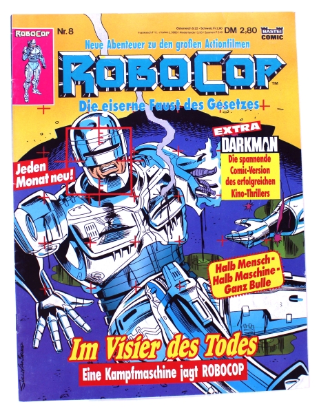 RoboCop - die eiserne Faust des Gesetzes Comic Magazin Nr. 8: Im Visier des Todes von Bastei